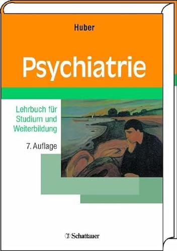 Beispielbild fr Psychiatrie: Lehrbuch fr Studium und Weiterbildung zum Verkauf von medimops