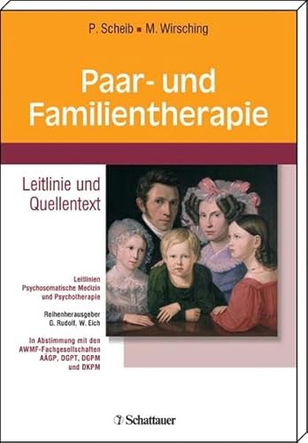 Beispielbild fr Paar- und Familientherapie. Leitlinie und Quellentext (Leitlinien Psychosomatische Medizin und Psychotherapie) zum Verkauf von medimops