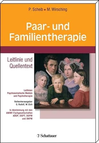 9783794523016: Paar- und Familientherapie: Leitlinien Psychosomatische Medizin und Psychotherapie