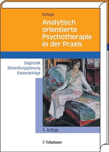 Imagen de archivo de Analytisch orientierte Psychotherapie in der Praxis: Diagnostik, Behandlungsplanung, Kassenantrge a la venta por medimops