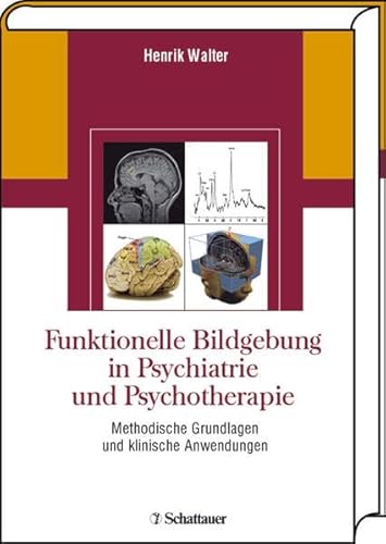 Beispielbild fr Funktionelle Bildgebung in Psychiatrie und Psychotherapie: Methodische Grundlagen und klinische Anwendungen [Gebundene Ausgabe] psychiatrisches Strungsbild Psychotherapeut Analysemethoden psychiatrische Strungsbilder Gehirnstrukturen in anatomischen Schnittbildern Psychiater Psychologen Psychotherapeuten psychische Prozesse PD Dr. med. Dr. phil. Henrik Walter (Herausgeber) Leitender Oberarzt Abteilung Psychiatrie III Universittsklinikum Ulm Strukturabweichungen neurochemische Aufflligkeiten Vernderungen von Funktionsablufen bildgebende Verfahren Erforschung der menschlichen Psyche strukturelle Bildgebung in Psychiatrie und Psychotherapie Analysemethoden psychiatrische Strungsbilder Gehirnstrukturen in anatomischen Schnittbildern Psychiater Psychologen Psychotherapeuten psychische Prozesse messen Die groen Fortschritte auf dem Gebiet der funktionellen Bildgebung haben es mglich gemacht: Wir knnen heute in das Gehirn "hineinsehen". Nicht nur Strukturabweichungen, auch neurochem zum Verkauf von BUCHSERVICE / ANTIQUARIAT Lars Lutzer