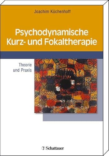 Stock image for Psychodynamische Kurz- und Fokaltherapie for sale by medimops