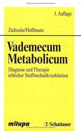 Stock image for Vademecum Metabolicum: Diagnose und Therapie erblicher Stoffwechselerkrankungen for sale by medimops