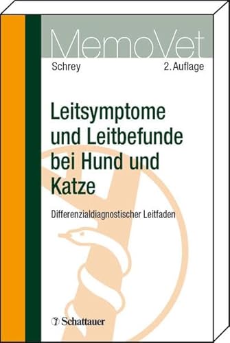 9783794523849: Leitsymptome und Leitbefunde bei Hund und Katze: Differenzialdiagnostischer Leitfaden