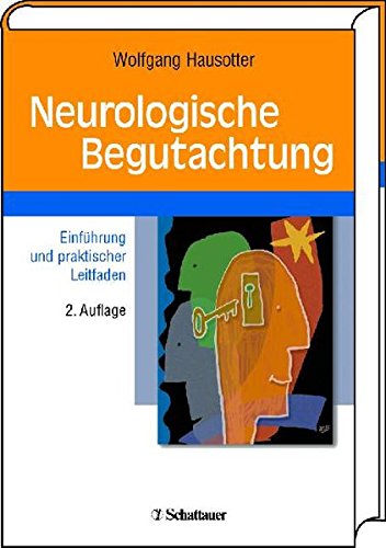 Stock image for Neurologische Begutachtung. Einfhrung und praktischer Leitfaden for sale by medimops
