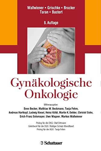 Beispielbild fr Gynkologische Onkologie: Diagnostik, Therapie und Nachsorge - auf Basis der AGO-Leitlinien zum Verkauf von medimops