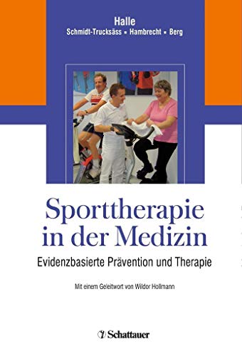 Beispielbild fr Sporttherapie in der Medizin. Evidenzbasierte Prvention und Therapie zum Verkauf von medimops