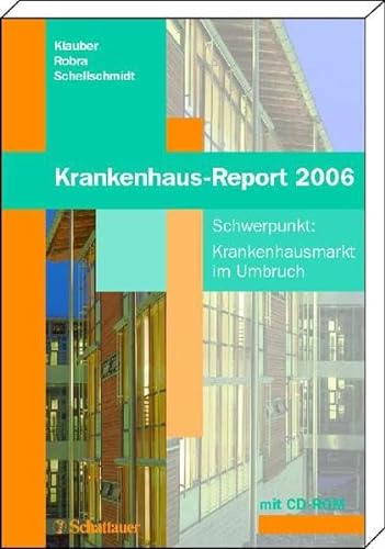9783794524907: Krankenhaus-Report 2006. Schwerpunkt: Krankenhausmarkt im Umbruch