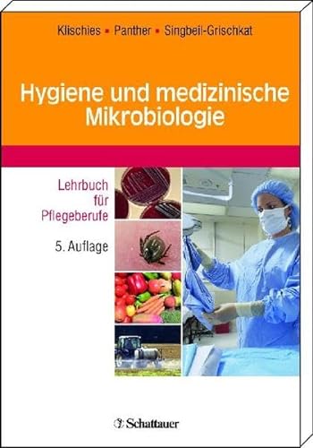 Beispielbild fr Hygiene und medizinische Mikrobiologie Lehrbuch fr Pflegeberufe zum Verkauf von medimops