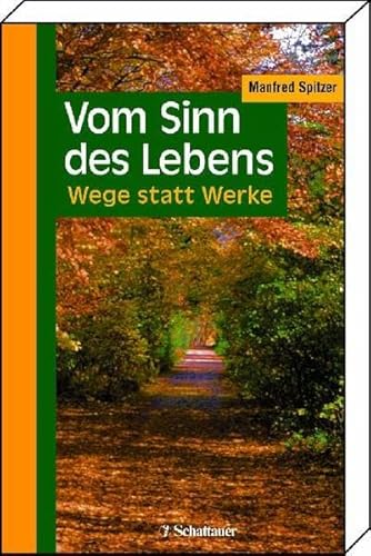 Stock image for Vom Sinn des Lebens: Wege statt Werke for sale by medimops