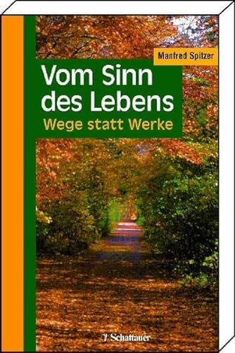 Stock image for Vom Sinn des Lebens: Wege statt Werke for sale by medimops