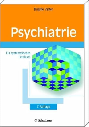 Beispielbild fr Psychiatrie: Ein systematisches Lehrbuch zum Verkauf von medimops