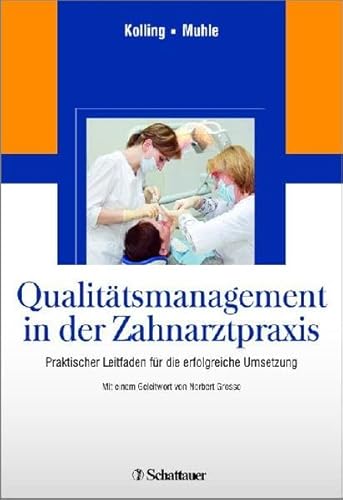 Beispielbild fr Qualittsmanagement in der Zahnarztpraxis: Praktischer Leitfaden fr die erfolgreiche Umsetzung: Praktischer Leitfaden fr die erfolgreiche Umsetzung. Editierbare QM-Dokumente auf CD-ROM zum Verkauf von medimops