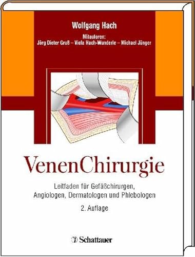 9783794525706: VenenChirurgie: Leitfaden fr Gefchirurgen, Angiologen, Dermatologen und Phlebologen