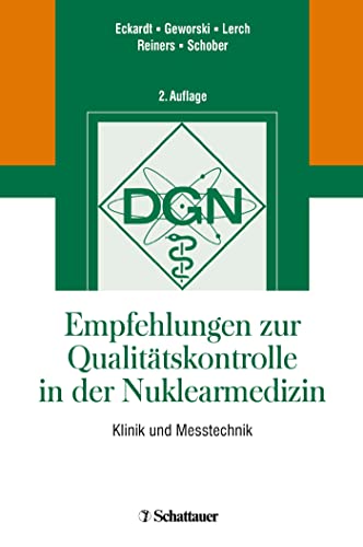 Stock image for Empfehlungen Zur Qualittskontrolle In Der Nuklearmedizin: Klinik Und Messtechnik for sale by Revaluation Books