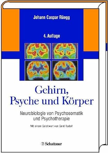 Stock image for Gehirn, Psyche und Krper. Neurobiologie von Psychosomatik und Psychotherapie for sale by medimops