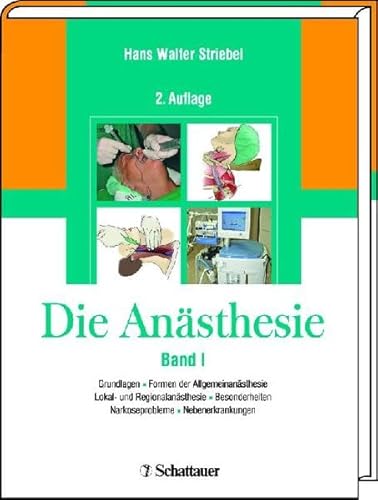 Die Anästhesie: Grundlagen und Praxis. 2 Bände [Gebundene Ausgabe] Hans W Striebel (Autor), Klaus Eyrich (Einleitung) - Hans W Striebel (Autor), Klaus Eyrich (Einleitung)