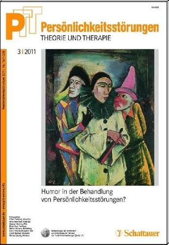 Persönlichkeitsstörungen PTT / Persönlichkeitsstörungen - Theorie und Therapie: Bd. 59, Heft 3/2011: Humor in der Behandlung von Persönlichkeitsstörungen - Kernberg Otto, F, Anna Buchheim Stephan Doering u. a.