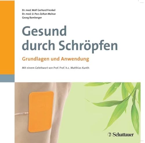 Stock image for Gesund durch Schrpfen: Grundlagen und Anwendung for sale by Norbert Kretschmann