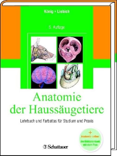 9783794528325: Anatomie der Haussugetiere: Lehrbuch und Farbatlas fr Studium und Praxis + Vet-Anatomie online: die Bilddatenbank mit dem Plus
