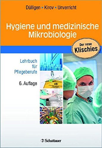 Stock image for Hygiene und medizinische Mikrobiologie: Lehrbuch fr Pflegeberufe for sale by medimops
