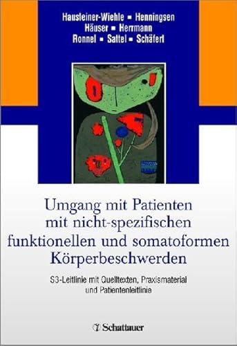 Stock image for Umgang mit Patienten mit nicht-spezifischen, funktionellen und somatoformen Krperbeschwerden for sale by GF Books, Inc.