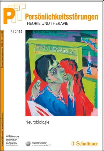 9783794529551: Persnlichkeitsstrungen PTT/ Persnlichkeitsstrungen - Theorie und Therapie, Bd. 3/2014: Neurobiologie