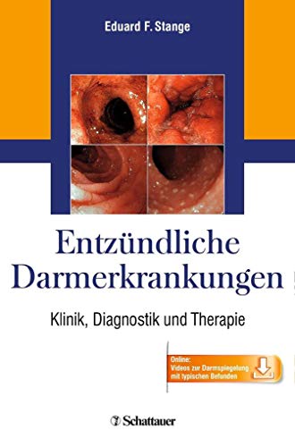 9783794530816: Entzndliche Darmerkrankungen: Klinik, Diagnostik und Therapie - Online: Videos zur Darmspiegelung mit typischen Befunden