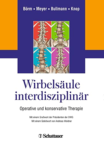 9783794530922: Wirbelsule interdisziplinr: Operative und konservative Therapie