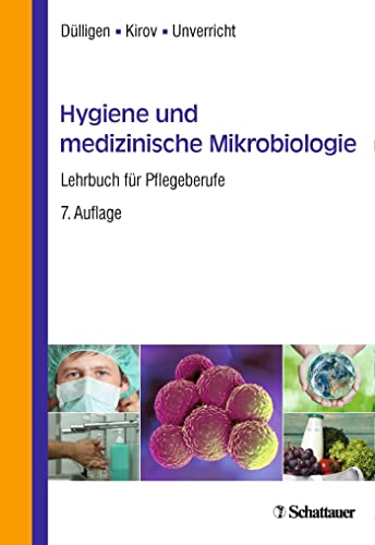 Beispielbild fr Hygiene und medizinische Mikrobiologie: Lehrbuch fr Pflegeberufe zum Verkauf von medimops