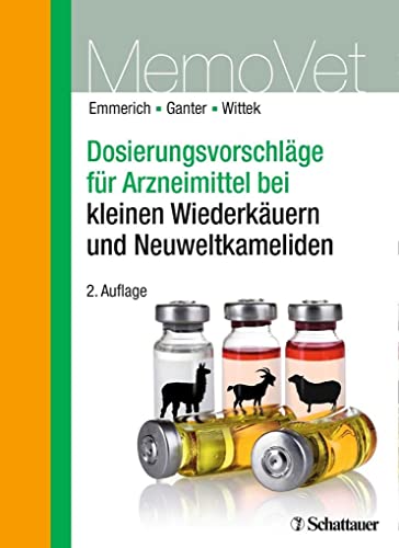 9783794531684: Dosierungsvorschlge fr Arzneimittel bei kleinen Wiederkuern und Neuweltkameliden: MemoVet