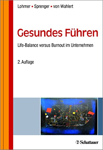 9783794532513: Gesundes FAhren: Life-Balance versus Burnout im Unternehmen