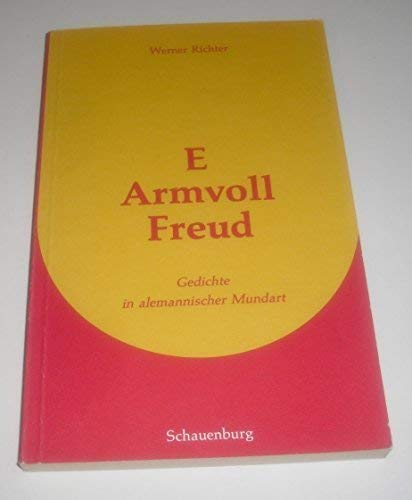 E Armvoll Freud. Gedichte in alemannischer Mundart.Zeichnungen: Fridolin Tschan, Karlfrieder Elsner.