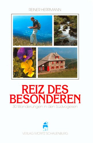 Stock image for Reiz des Besonderen. 30 Wanderungen in den Sdvogesen for sale by medimops