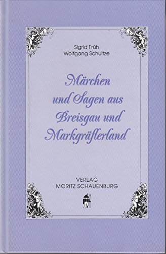 9783794603367: Märchen und Sagen aus Breisgau und Markgräflerland