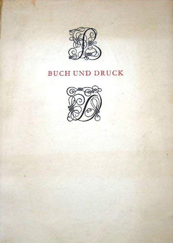 Buch und Druck. Aufsätze und Reden