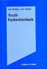 9783794905461: Textil - Fachwrterbuch (5. Aufl.)