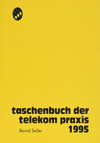 Beispielbild fr Taschenbuch der Telekom Praxis 1995 zum Verkauf von Celler Versandantiquariat