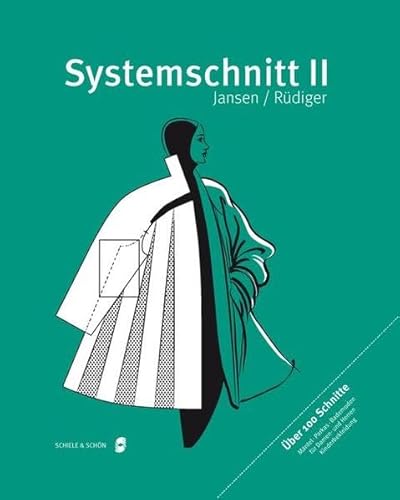 Beispielbild fr Systemschnitt 2: Modeschnitte fr Mntel, Parkas, Bademoden, Kinderbekleidung. ber 100 Schnitte zum Verkauf von medimops