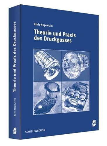 9783794907960: Theorie und Praxis des Druckgusses