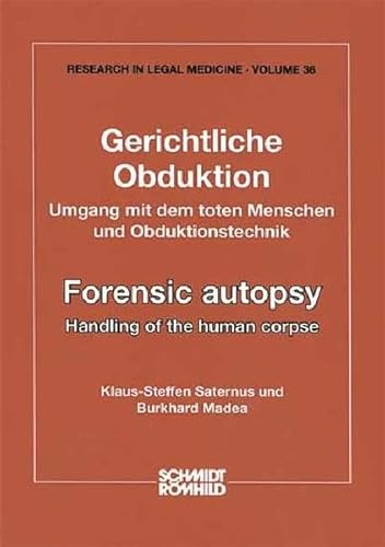 9783795003333: Gerichtliche Obduktion /Forensic autopsy: Umgang mit dem toten Menschen und Obduktionstechnik / Handling of the human corpse