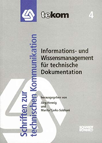 9783795007744: Informations- und Wissensmanagement fr technische Dokumentation