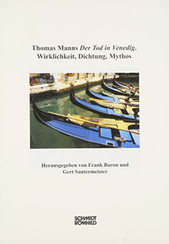 Stock image for Der Tod in Venedig. Wirklichkeit, Dichtung, Mythos for sale by Anybook.com