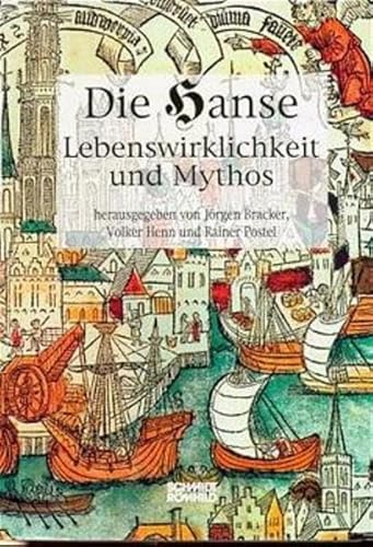 9783795012199: Die Hanse. Lebenswirklichkeit und Mythos