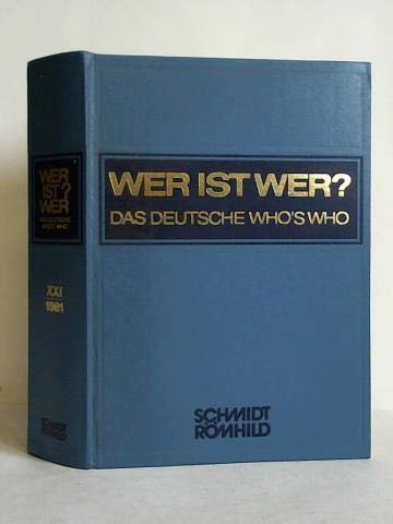 Stock image for Wer ist wer? Das deutsche Who's Who. XXI. Ausgabe von Degeners Wer ist's. Bundesrepublik Deutschland, West-Berlin for sale by Schueling Buchkurier