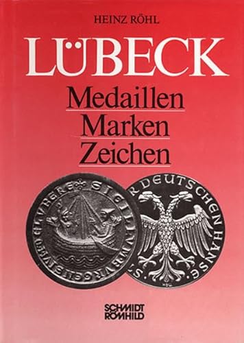 Stock image for Lbeck. Medaillen. Marken. Zeichen. for sale by St. Jrgen Antiquariat