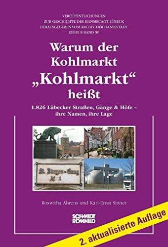Warum der Kohlmarkt \\ Kohlmarkt\\ heis - Ahrens, Roswitha|Sinner, Karl-Ernst