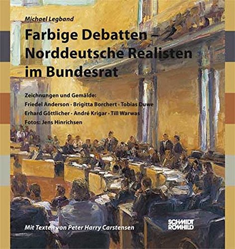 9783795070434: Farbige Debatten: Norddeutsche Realisten im Bundesrat