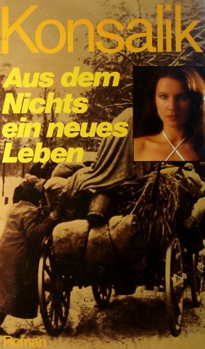 Stock image for Aus dem Nichts ein neues Leben (5601 681). Roman einer deutschen Familie for sale by medimops