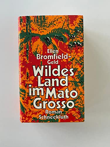 9783795102463: Wildes Land im Mato Grosso